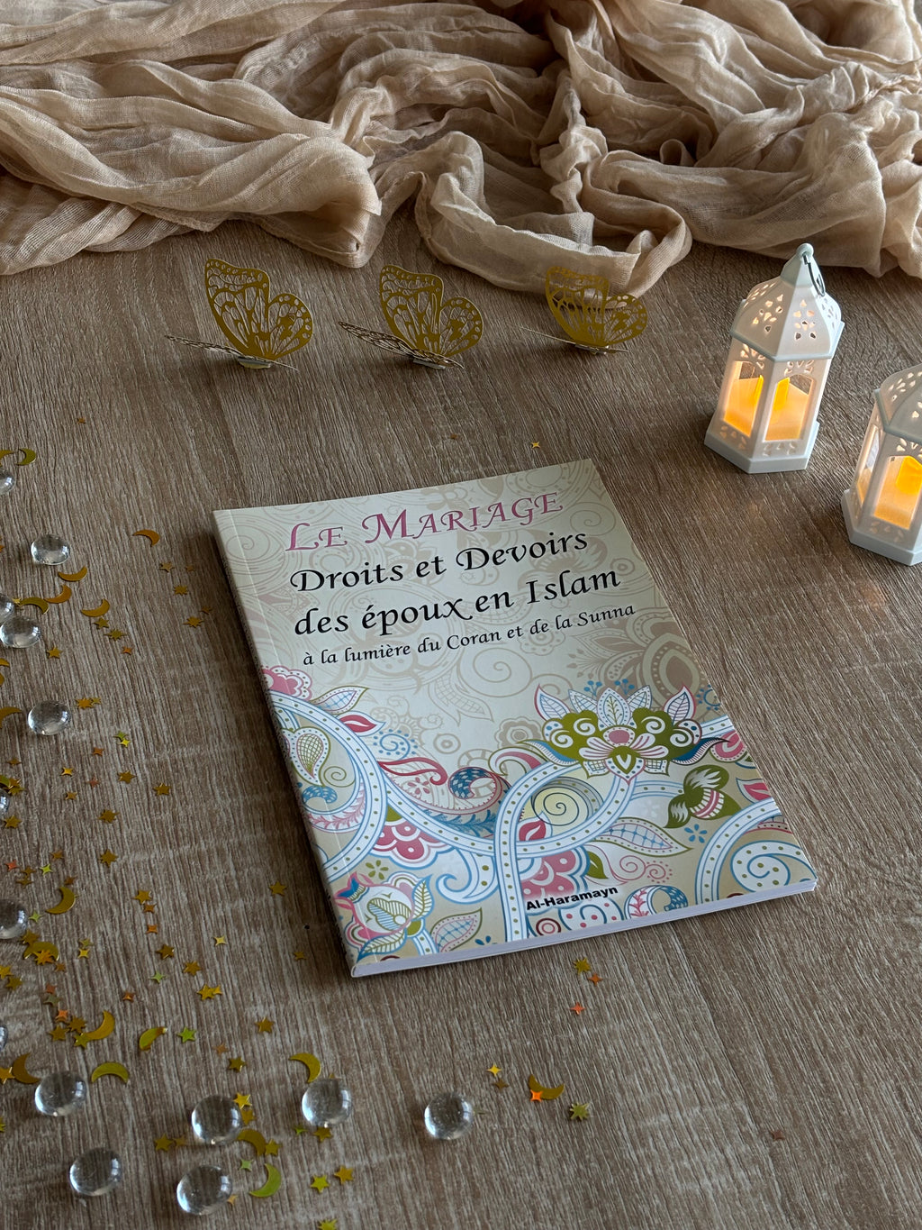 Le mariage : drois et devoirs des époux à la lumière du Coran et de la Sunnah