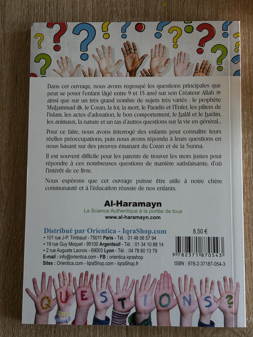 Dis, c’est qui Allah ? Questions d’enfants et leurs réponses (9/15 ans)